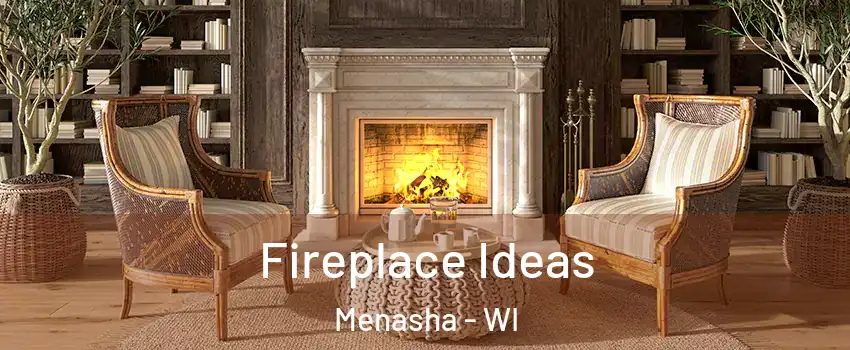  Fireplace Ideas Menasha - WI