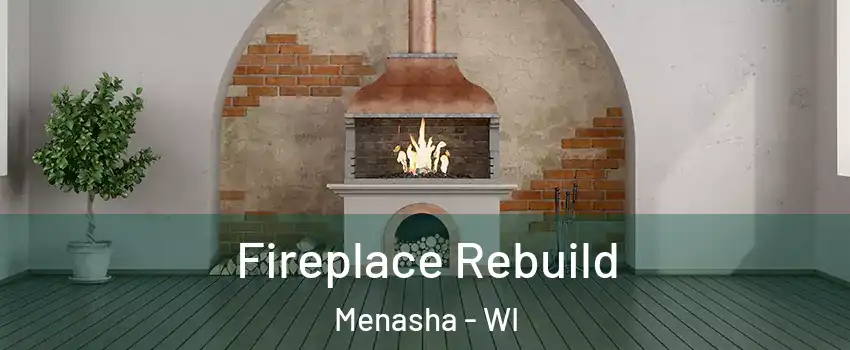  Fireplace Rebuild Menasha - WI