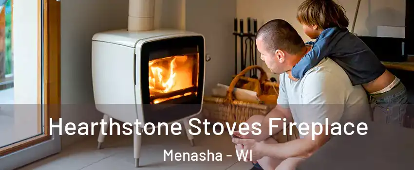  Hearthstone Stoves Fireplace Menasha - WI