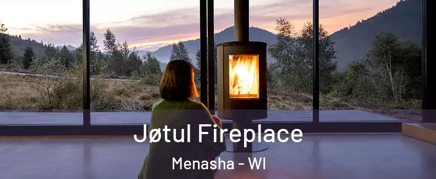  Jøtul Fireplace Menasha - WI